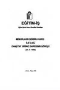 MEMURLARIN SENDİKA HAKKI İLE İLGİLİ DANIŞTAY BİRİNCİ DAİRESİNİN GÖRÜŞÜ