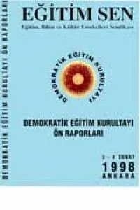 DEMOKRATİK EĞİTİM KURULTAYI ÖN RAPORLARI