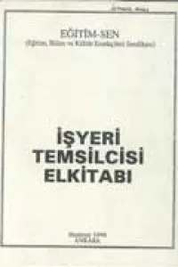 İŞYERİ TEMSİLCİLERİ EL KİTABI