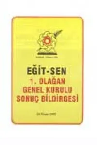 EĞİT-SEN 1. OLAĞAN GENEL KURULU SONUÇ BİLDİRGESİ