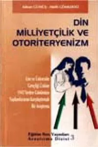 DİN, MİLLİYETÇİLİK VE OTORİTERYENİZM