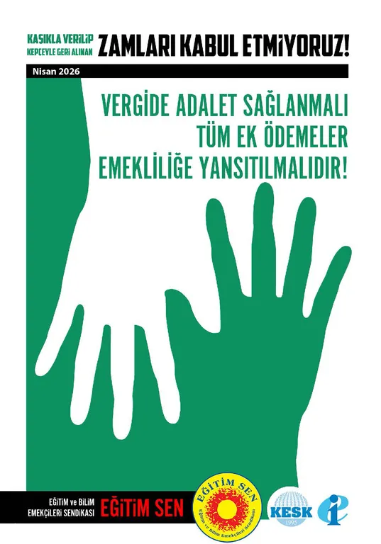 Vergide Adalet Sağlanmalı ve Tüm Ek Ödemeler Emekliliğe Yansıtılmalıdır! / Broşür