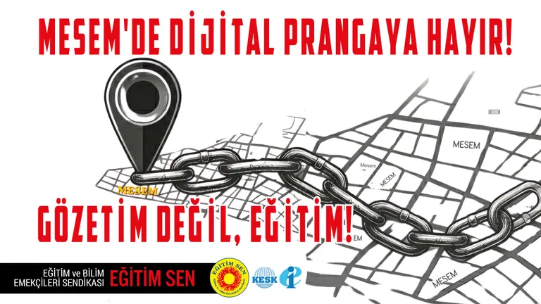 MESEM'de Dijital Prangaya Hayır! Gözetim Değil Eğitim!