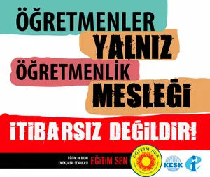 Öğretmenler Yalnız, Öğretmenlik Mesleği İtibarsız Değildir!