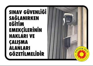 Sınav Güvenliği Önlemleri Hukuka Uygun, Ölçülü ve Şeffaf Olmalı; Eğitim Emekçilerinin Hak ve Özgürlükleri Korunmalıdır!