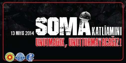 Soma Katliamından Bugüne Ölüm ve Sömürü Çarkına Karşı Direniş Sürüyor!