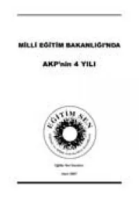 MİLLİ EĞİTİM BAKANLIĞI`NDA AKP`NİN 4 YILI