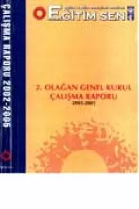 2. OLAĞAN GENEL KURUL ÇALIŞMA RAPORU 2002-2005