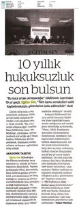 10 Yıllık Hukuksuzluk Son Bulsun / Birgün