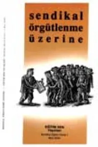 Sendikal Örgütlenme Üzerine