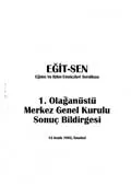 1. Olağanüstü Merkez Genel Kurulu Sonuç Bildirgesi - Aralık 1992