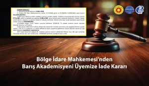 Bölge İdare Mahkemesi’nden Barış Akademisyeni Üyemize İade Kararı