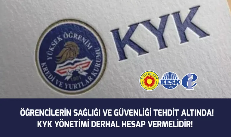 Öğrencilerin Sağlığı ve Güvenliği Tehdit Altında! KYK Yönetimi Derhal Hesap Vermelidir!