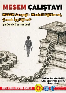 MESEM Gerçeği: Mesleki Eğitim mi, Çocuk İşçiliği mi? / Afiş