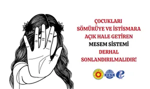 MESEM’ler Çocukları Sömürüye ve İstismara Açık Hale Getiriyor!