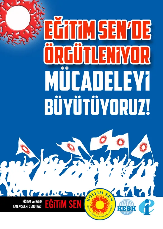 Eğitim Sen'de Örgütleniyor, Mücadeleyi Büyütüyoruz! / Afiş