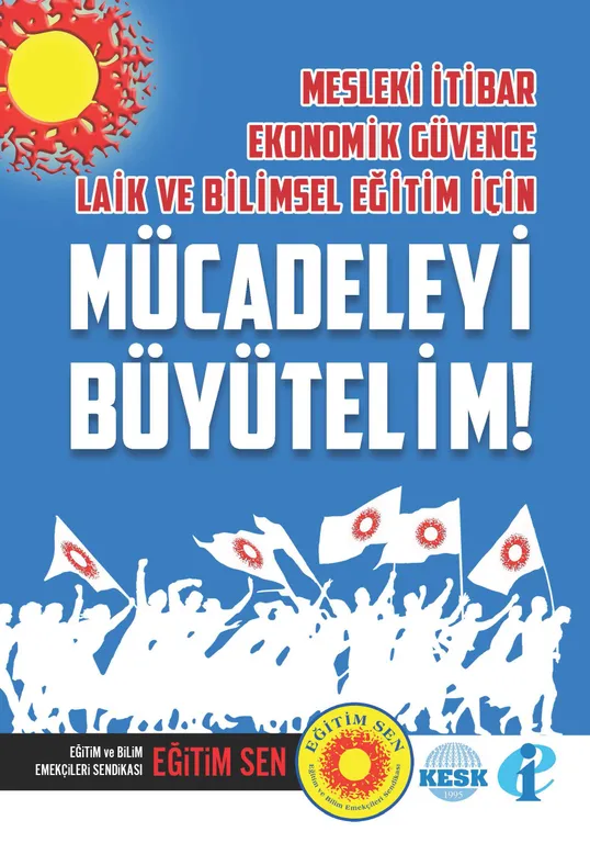 Mesleki İtibar, Ekonomik Güvence, Laik ve Bilimsel Eğitim İçin Mücadeleyi Büyütelim! / Broşür