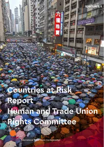 Countries at Risk Report Human and Trade Union Rights Committee