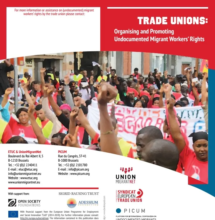 Trade Unions: Organising and Promototing Undocumented Migrant Workers' Rights