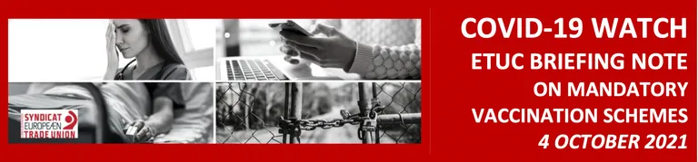 ETUC briefing note on mandatory Covid-19 vaccination schemes