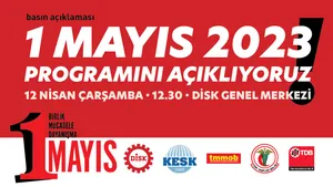 KESK, DİSK, TMMOB, TTB ve TDB 1 Mayıs 2023 programını açıklıyor