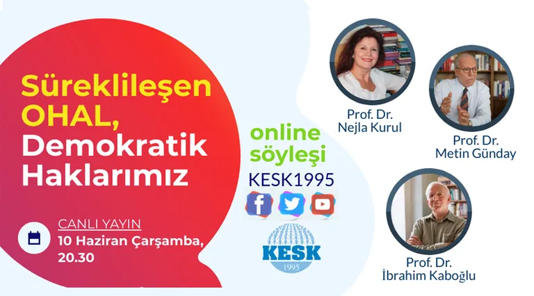 Online Söyleşi: Süreklileşen OHAL, Demokratik Haklarımız!