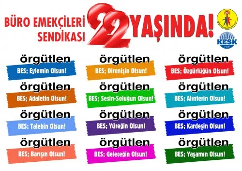 BÜRO EMEKÇİLERİ SENDİKASI 22 YAŞINDA!