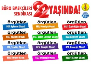 BÜRO EMEKÇİLERİ SENDİKASI 22 YAŞINDA!