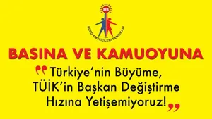 BES: TÜRKİYE’NİN BÜYÜME, TÜİK’İN BAŞKAN DEĞİŞTİRME HIZINA YETİŞEMİYORUZ!