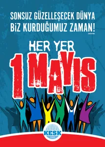 1 Mayıs afişimizi ve işyeri broşürümüzü hazırladık...