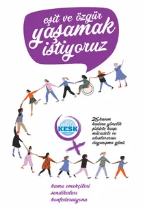 Eşit ve Özgür Yaşamak İstiyoruz!