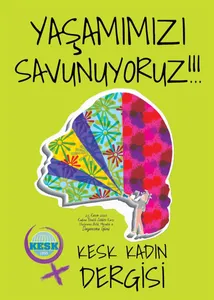 25 Kasım Kadın Dergimizi Yayınladık: Yaşamımızı Savunuyoruz!
