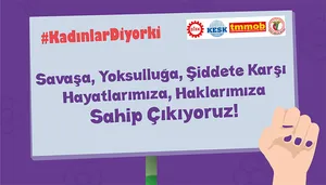 8Mart'ta Alanlardaydık! Haklarımızdan Vazgeçmiyor, Direnişi Örgütlüyoruz!