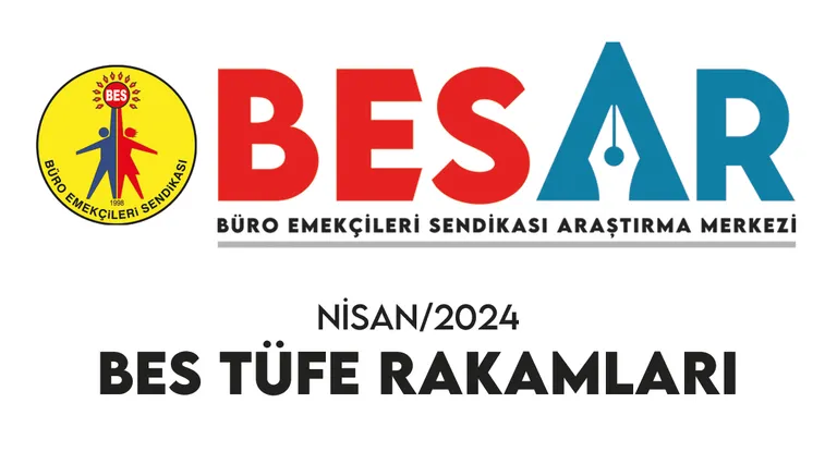 BES-AR: KAMU EMEKÇİLERİNİN ENFLASYON SEPETİ ARAŞTIRMASI NİSAN AYI BES/TÜFE