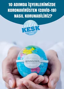 10 Adımda İşyerlerimizde Covid-19'dan Nasıl Korunabiliriz?