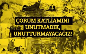 Çorum Katliamının Üzerinden 40 Yıl Geçti!
