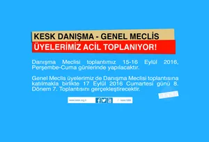 KESK Danışma Ve Genel Meclis Üyeleri Acil Toplanıyor!