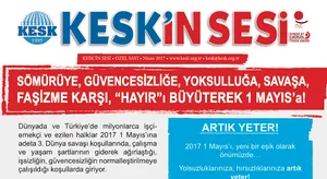 Sömürüye, Güvencesizliğe, Yoksulluğa, Savaşa, Faşizme Karşı, “HAYIR”ı Büyüterek 1 MAYIS’a!