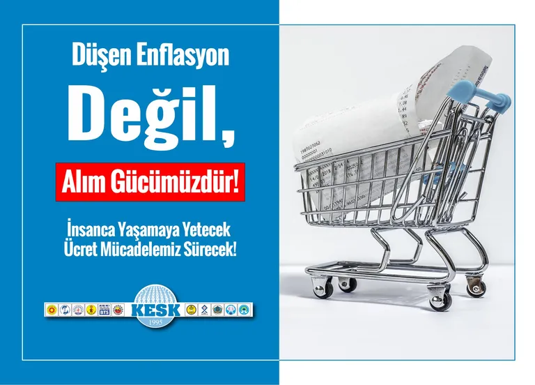 Düşen Enflasyon Değil, Alım Gücümüzdür!