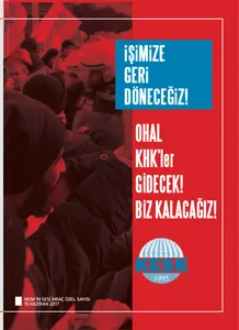 İşimize Geri Döneceğiz! OHAL-KHK'ler Gidecek! Biz Kalacağız!