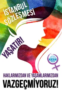 İstanbul Sözleşmesi Yaşatır!