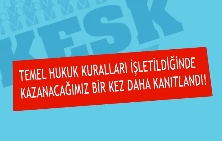Temel Hukuk Kuralları İşletildiğinde Kazanacağımız Bir Kez Daha Kanıtlandı!