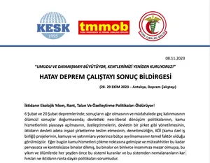 KESK, TMMOB, TTB:  HATAY DEPREM ÇALIŞTAYI SONUÇ BİLDİRGESİ