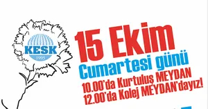 15 Ekim'de İşimiz Geleceğimiz İçin Ankaradayız! Afişimiz!