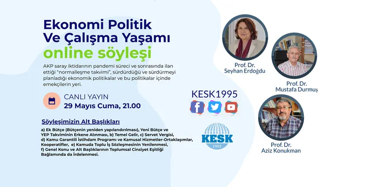 Online Söyleşi: Ekonomi Politik Ve Çalışma Yaşamı