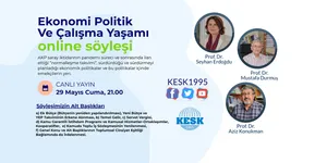 Online Söyleşi: Ekonomi Politik Ve Çalışma Yaşamı