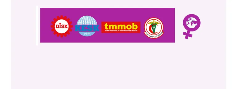 KESK, DİSK, TMMOB ve TTB Kadın Temsilcilerinden Açıklama: