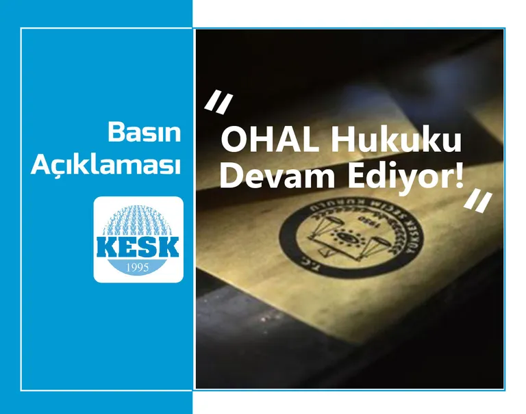 OHAL Hukuku Devam Ediyor!