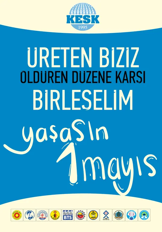 1 Mayıs Afiş, Bildiri ve Pankartımız...