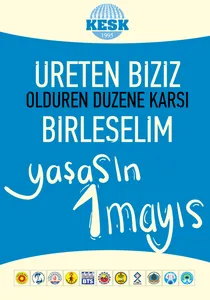 1 Mayıs Afiş, Bildiri ve Pankartımız...